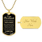 To My Husband Dog Tag Pendant - I Gave My Heart To You