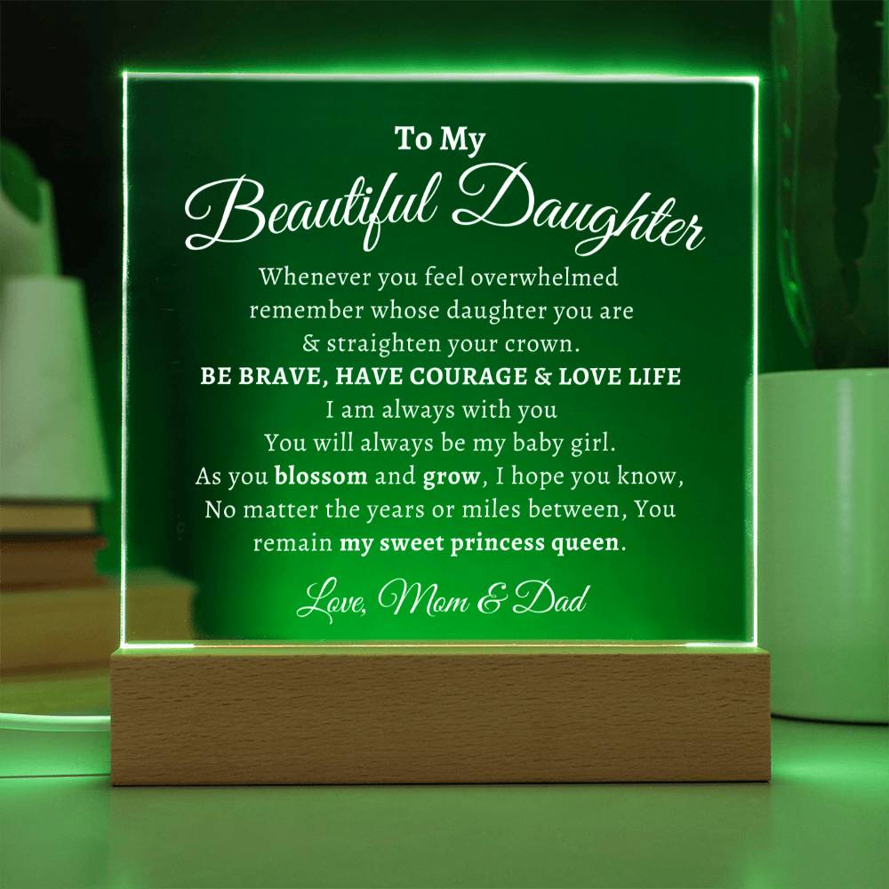 To My Beautiful Daughter Acrylic Plaque